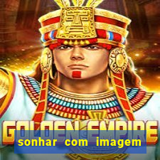 sonhar com imagem de santo de macumba